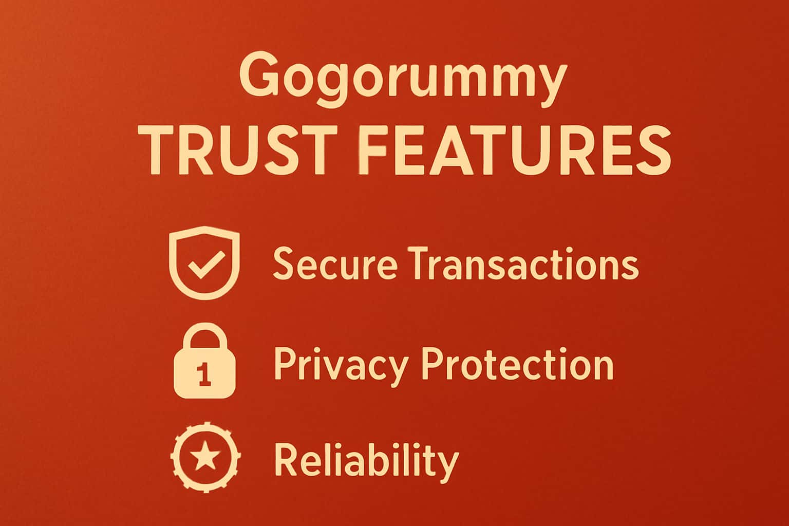 An informational scene illustrating Gogorummy Trust Features.